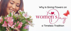 Explore the timeless tradition of giving flowers on Women's Day. Discover the best flowers to gift, unique ideas, and where to buy them online for a memorable celebration.