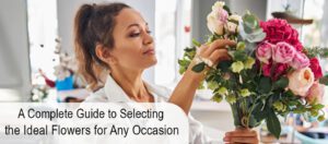 Discover the ultimate flower guide to selecting the perfect blooms for weddings, birthdays, anniversaries & more. Find expert tips & order with online flower delivery!